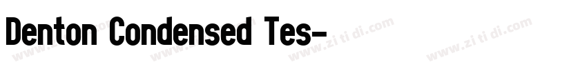 Denton Condensed Tes字体转换